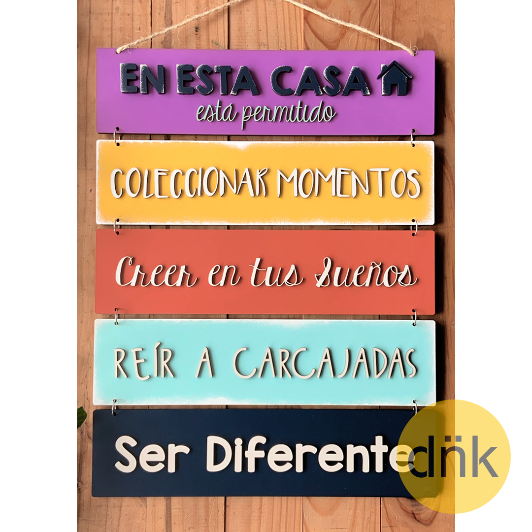 Cartel En Esta Casa Esta Permitido