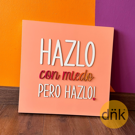 Cuadro 3D Hazlo